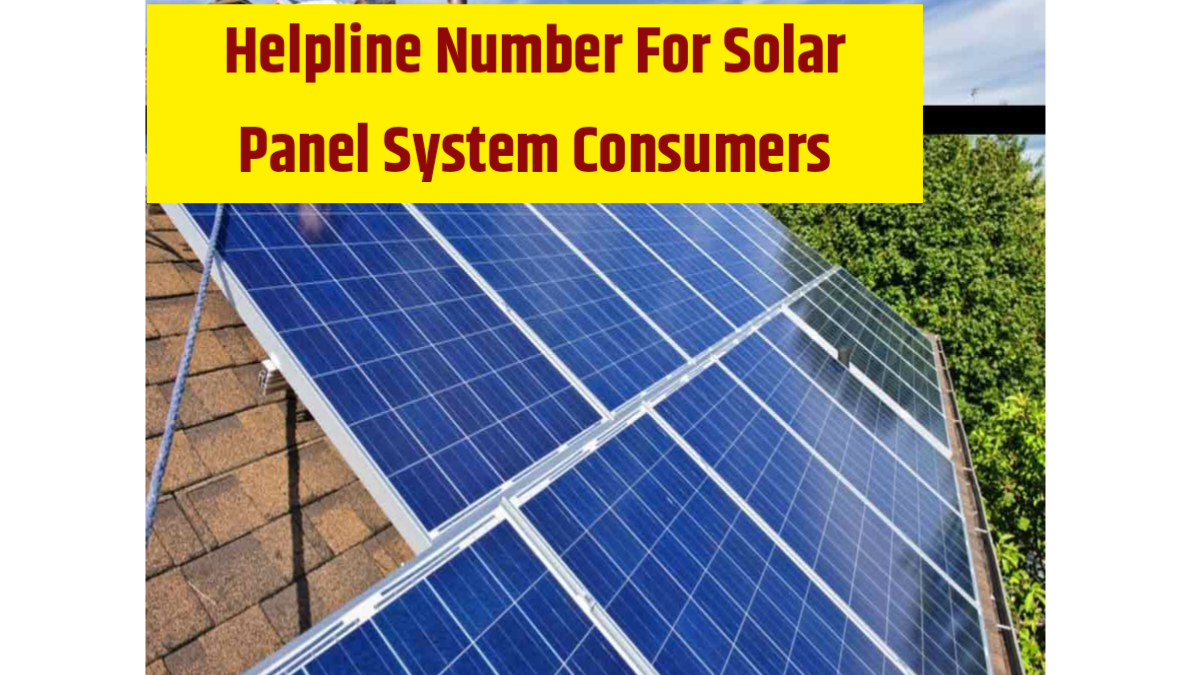 Helpline Number For Solar Panel System Consumers